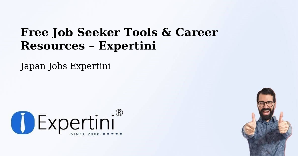 Free Job Seeker Tools & Career Resources – Sasebo Shi - Sasebo Shi, Japan Jobs Expertini