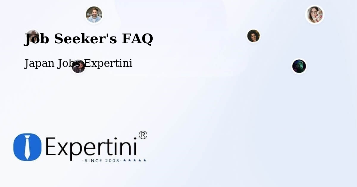 Job Seeker FAQ – Sasebo Shi - Japan Jobs Expertini