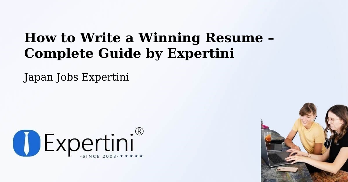 Resume Writing Guide for Job Seekers – Sasebo Shi - Sasebo Shi, Japan Jobs Expertini