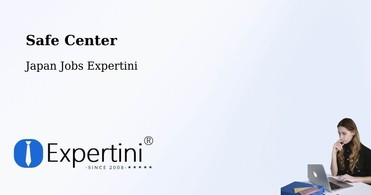 Safety Center – Sasebo Shi - Japan Jobs Expertini